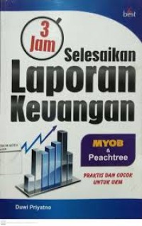 3 jam selesaikan laporan keuangan myob dan peachtree