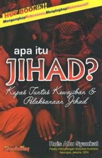 Apa itu jihad? kupas tuntas kewajiban dan pelaksanaan jihad