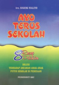 Ayo terus sekolah