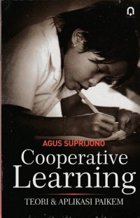 Cooperative Learning : Teori dan aplikasi paikem