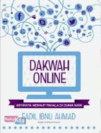 Dakwah online : asyiknya meraup pahala di dunia maya