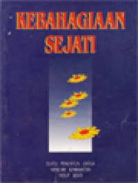 Kebahagiaan sejati = steps to christ