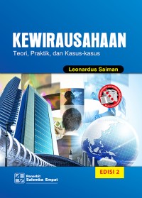 Kewirausahaan : teori, praktik, dan kasus-kasus