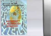 Memahami dasar-dasar ekonomi & muamalah shariah