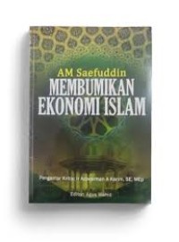 Membumikan ekonomi Islam
