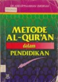 Metode al-qur'an dalm pendidikan