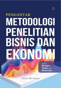 Image of Pengantar metodologi penelitian bisnis dan ekonomi