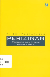 Perizinan: problem dan upaya pembenahan