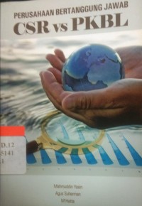 Perusahaan bertanggung jawab csr vs pkbl