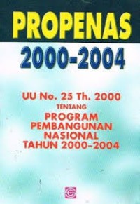 Propernas 2000-2004 (uu no.25 tahun 2000)