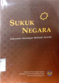 Sukuk negara : instrumen keuangan berbasis syariah