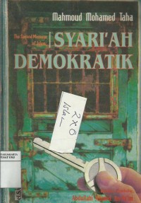 Syari'ah demokratik = the seccond messege of islam