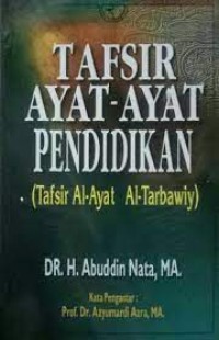 Tafsir ayat-ayat pendidikan (Tafsir al-ayat al-tarbawiy)