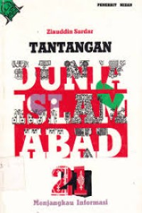 Tantangan dunia islam abad 21