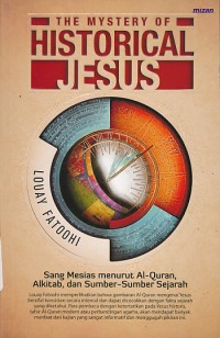 The mystery of historical Jesus