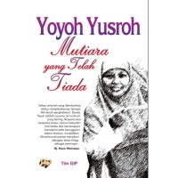 Yoyoh Yusroh : Mutiara yang Telah Tiada